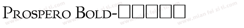 Prospero Bold字体转换